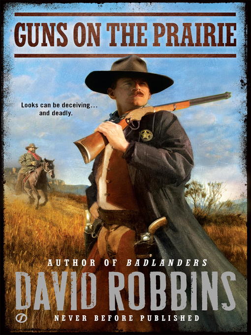 Title details for Guns on the Prairie by David Robbins - Wait list